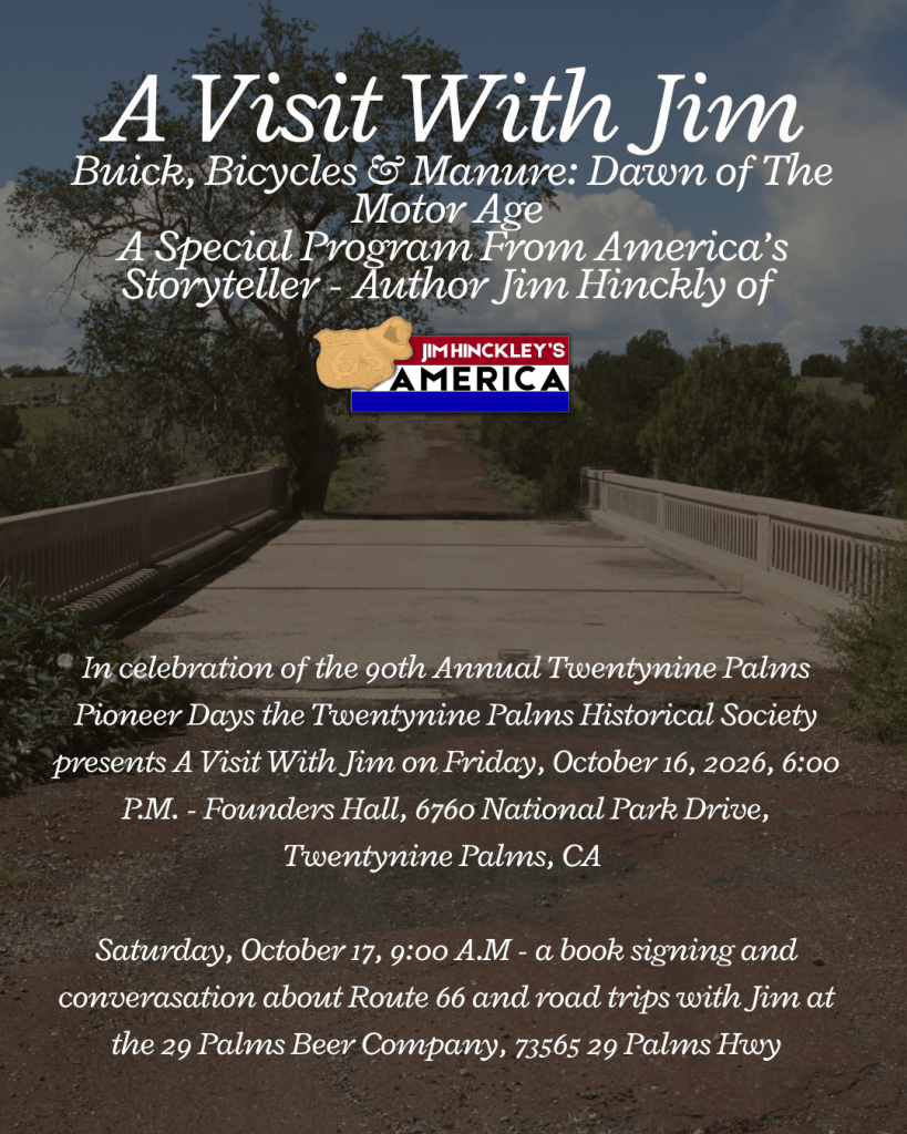 Event poster for 'A Visit With Jim,' featuring Jim Hinckley discussing the history of automobiles, bicycles, and early transportation methods. The event is part of the 90th Annual Twentynine Palms Pioneer Days, scheduled for October 16, 2026, at Founders Hall and a book signing on October 17 at 29 Palms Beer Company.