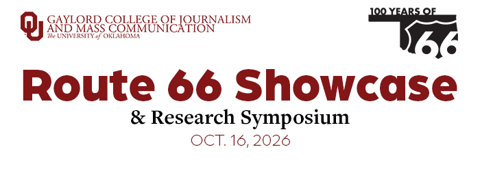 Banner for the Route 66 Showcase and Research Symposium at the Gaylord College of Journalism and Mass Communication, University of Oklahoma, scheduled for October 16, 2026.