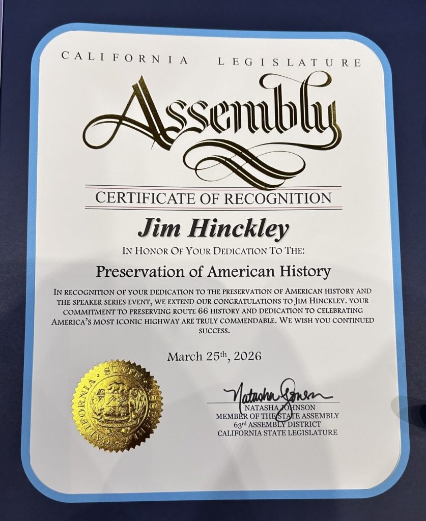 Certificate of Recognition from the California Legislature honoring Jim Hinckley for his dedication to the preservation of American history, dated March 25th, 2026.